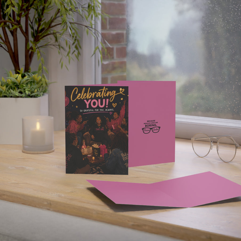 Celebrating You! Greeting Card — Empowering Friendship Card