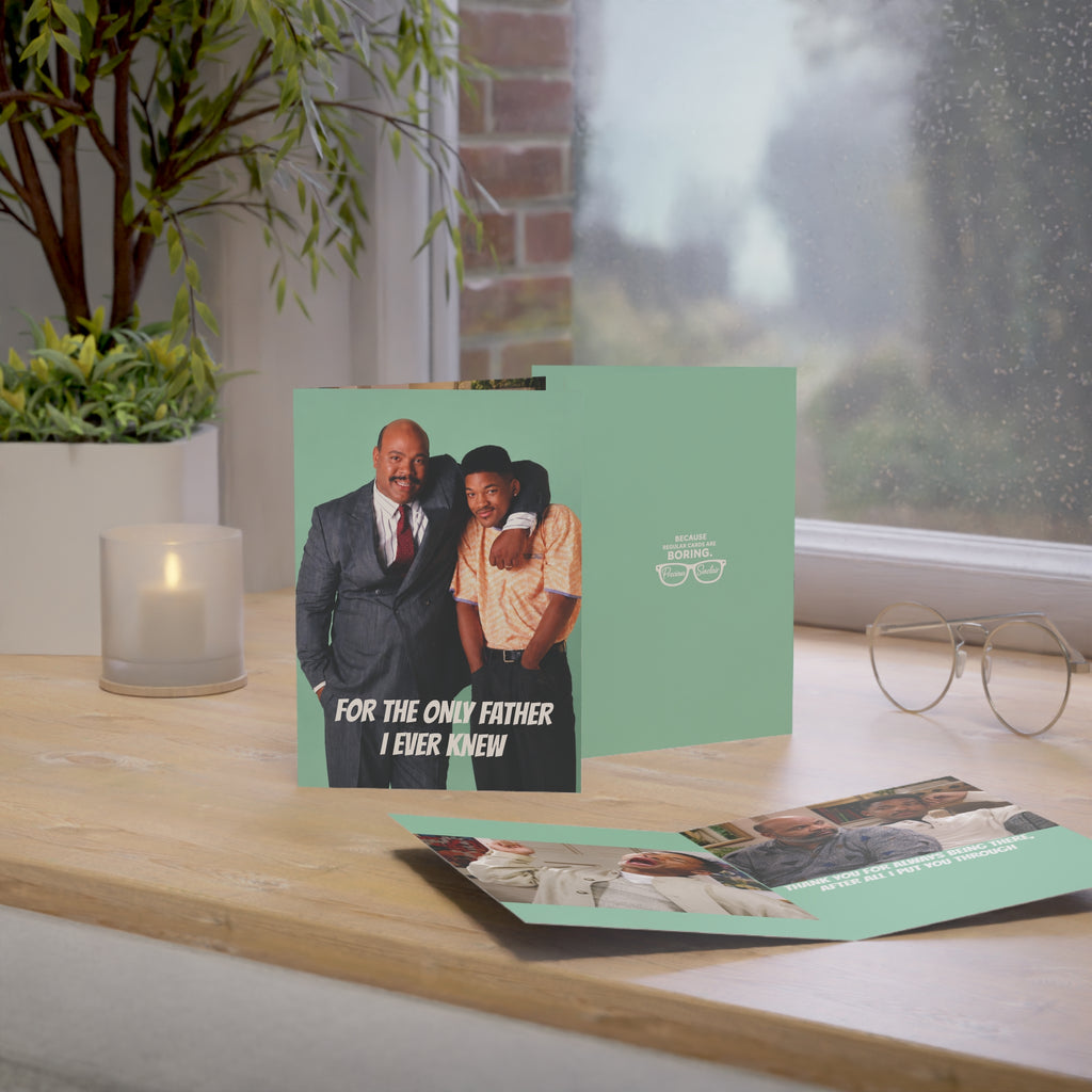 Father's Day/ Birthday card– "For The Only Father I Ever Knew"