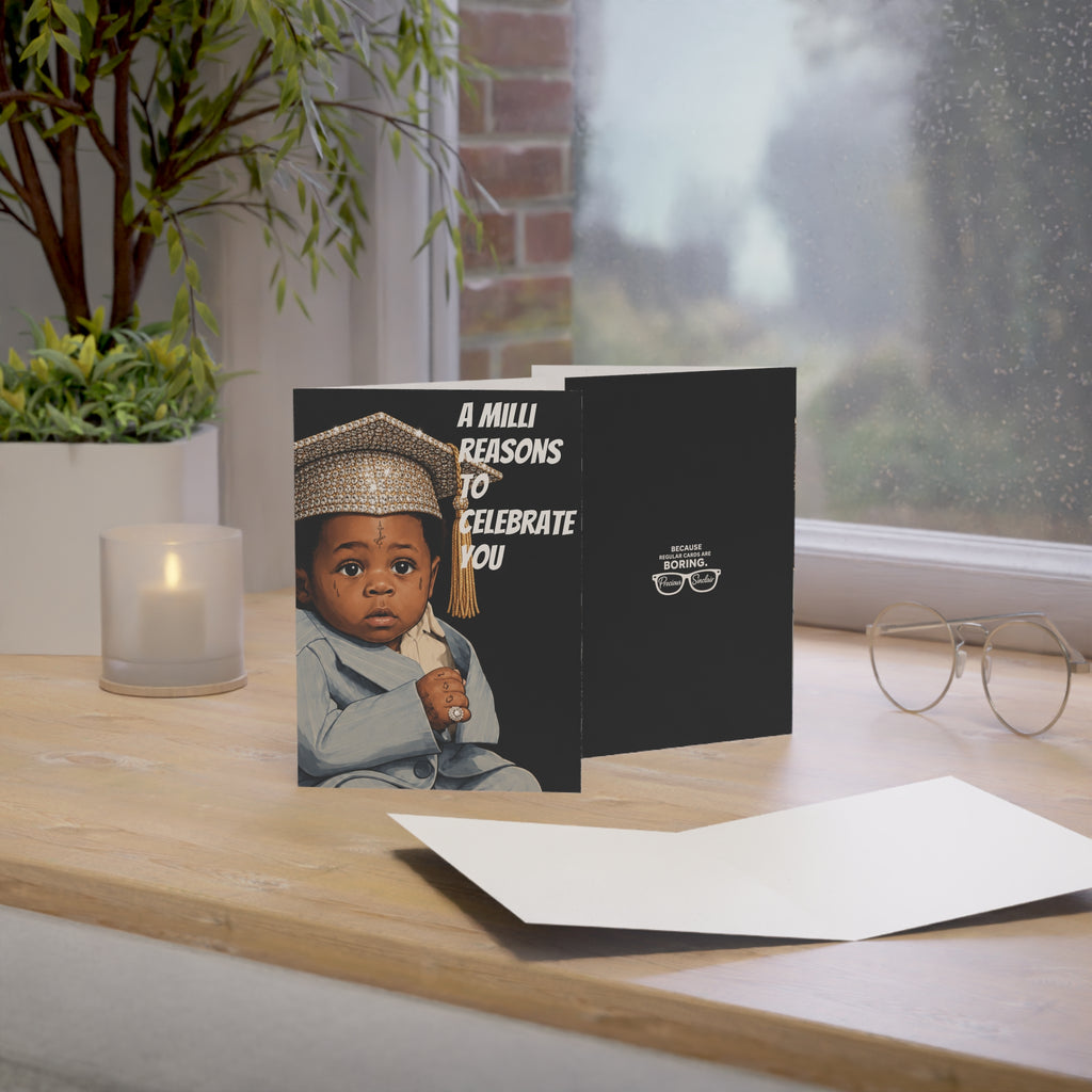A Milli Reasons to Celebrate You- GRADUATION/ BIRTHDAY (BLANK INTERIOR)